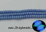 CLU121 15.5 inches 5*8mm rondelle blue luminous stone beads